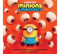 John Powell - Minions & Monsters - Original Motion Picture Soundtrack