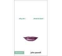 John Powell Why am I Afraid to Love? (Tascabile)