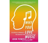 John Powell Why You Love Music (Tascabile)