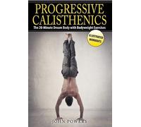 John Powers Progressive Calisthenics (Tascabile)