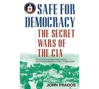 John Prados Safe for Democracy (Tascabile)