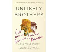 John Prendergast Michael Mattocks Unlikely Brothers (Tascabile)