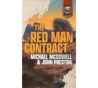 John Preston Michael McDowell The Red Man Contract (Tascabile) Black Berets
