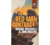 John Preston Michael McDowell The Red Man Contract (Tascabile) Black Berets