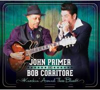 John Primer & Bob Corritore - Knockin' Around These Blues by John Primer & Bob Corritore (2013) Audio CD