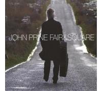 John Prine Fair and Square (CD) Album