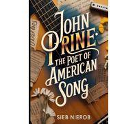 John Prine: The Poet of American Song