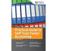 John Pringle Practical Guide to SAP Cost Center Accounting (Tascabile)