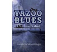 John Pritchard The Yazoo Blues (Tascabile)