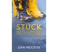 John Prockter Stuck in the Mud? (Tascabile)