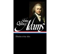 John Quincy Adams John Quincy Adams: Diaries Vol. 1 (Copertina rigida)