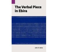 John R Adive The Verbal Piece in Ebira (Tascabile)