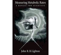 John R. B. Lighton Measuring Metabolic Rates (Copertina rigida)