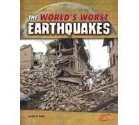John R Baker The World's Worst Earthquakes (Copertina rigida)