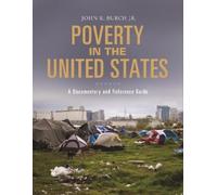 John R. Burch Jr. Poverty in the United States (Copertina rigida)