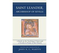 John R. C. Martyn Saint Leander, Archbishop of Seville (Copertina rigida)