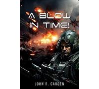 John R Carden A Blow in Time (Tascabile)
