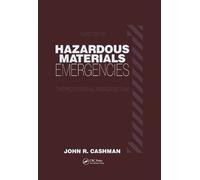John R. Cashman Hazardous Materials Emergencies (Copertina rigida)