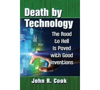 John R. Cook Death by Technology (Tascabile)