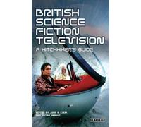 John R. Cook Peter Wright British Science Fiction Television (Tascabile)