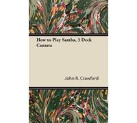 John R. Crawford How to Play Samba, 3 Deck Canasta (Tascabile)