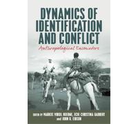 John R. Eidson Dynamics of Identification and Conflict (Copertina rigida)