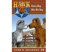 John R Erickson Every Dog Has His Day (Tascabile)