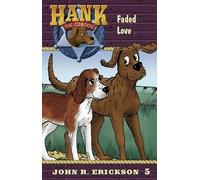 John R Erickson Faded Love (Copertina rigida) Hank the Cowdog