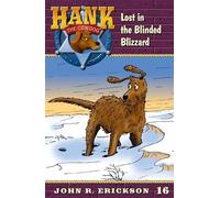 John R Erickson Lost in the Blinded Blizzard (Tascabile)