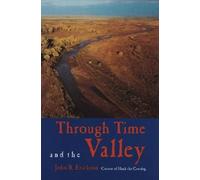 John R. Erickson Through Time and the Valley (Tascabile) Western Life Series