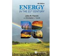 John R Fanchi Christopher J Energy In The 21st Century (4th E (Copertina rigida)