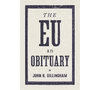 John R. Gillingham III The EU (Tascabile)