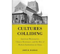 John R Haddad Cultures Colliding (Tascabile)
