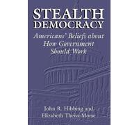 John R. Hibbing Elizabeth Theiss-Morse Stealth Democracy (Tascabile)