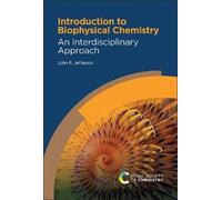 John R Jefferson Introduction to Biophysical Chemistry (Copertina rigida)