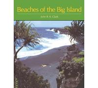 John R. K. Clark Beaches of the Big Island (Tascabile)