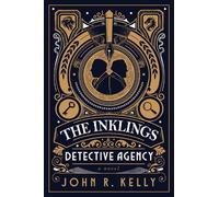John R. Kelly The Inklings Detective Agency (Tascabile)