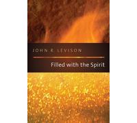 John R Levison Filled with the Spirit (Tascabile)