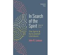 John R Levison In Search of the Spirit: Selected Works, Volum (Copertina rigida)