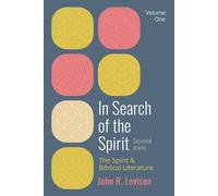 John R Levison In Search of the Spirit: Selected Works, Volume One (Tascabile)