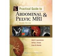 John R. Leyendecker Jeffrey J. Bro Practical Guide to Abdomi (Copertina rigida)