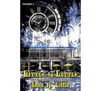 John R Little Little by Little (Tascabile)