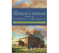 John R. Maass The French & Indian War in North Carolina (Tascabile)