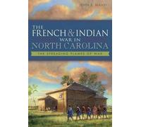 John R. Maass The French & Indian War in North Carolina (Tascabile)