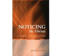 John R. Mabry Noticing the Divine (Tascabile)