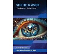 John R Martinelli Screens & Vision (Tascabile) Guides for Eyes