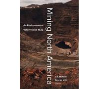 John R. McNeill Mining North America (Tascabile)