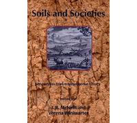 John R. McNeill Soils and Societies (Tascabile)