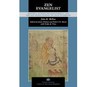 John R. McRae Zen Evangelist (Tascabile) Kuroda Classics in East Asian Buddhism