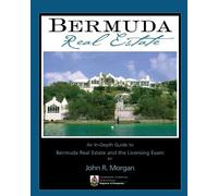 John R Morgan Bermuda Real Estate (Tascabile)